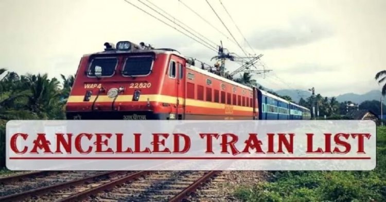 “रेलवे अलर्ट: 10 ट्रेनें कैंसिल, कई डायवर्ट—सफर से पहले जरूर देखें लिस्ट”
