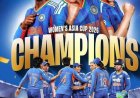 महिला टी-20 एशिया कप 2026 की चौंपियन बनी भारतीय टीम, वित्त मंत्री ओपी चौधरी ने दी बधाई